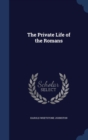 The Private Life of the Romans - Book