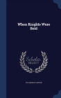 When Knights Were Bold - Book