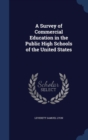 A Survey of Commercial Education in the Public High Schools of the United States - Book