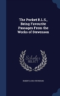 The Pocket R.L.S., Being Favourite Passages from the Works of Stevenson - Book