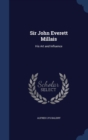 Sir John Everett Millais : His Art and Influence - Book