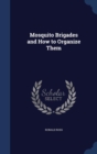 Mosquito Brigades and How to Organize Them - Book