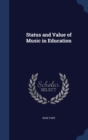 Status and Value of Music in Education - Book