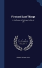 First and Last Things : A Confession of Faith and a Rule of Life - Book