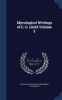Mycological Writings of C. G. Lloyd; Volume 2 - Book