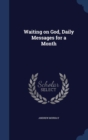 Waiting on God, Daily Messages for a Month - Book