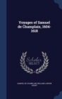 Voyages of Samuel de Champlain, 1604-1618 - Book