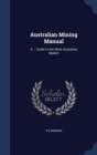 Australian Mining Manual : A ... Guide to the West Australian Market - Book