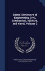 Spons' Dictionary of Engineering, Civil, Mechanical, Military, and Naval; Volume 2 - Book