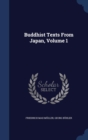 Buddhist Texts from Japan, Volume 1 - Book