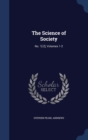 The Science of Society : No. 1[-2], Volumes 1-2 - Book