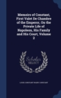 Memoirs of Constant, First Valet de Chambre of the Emperor, on the Private Life of Napoleon, His Family and His Court, Volume 2 - Book