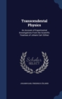 Transcendental Physics : An Account of Experimental Investigations from the Scientific Treatises of Johann Carl Zollner - Book