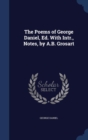 The Poems of George Daniel, Ed. with Intr., Notes, by A.B. Grosart - Book