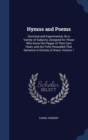 Hymns and Poems : Doctrinal and Experimental, on a Variety of Subjects, Designed for Those Who Know the Plague of Their Own Heart, and Are Fully Persuaded That Salvation Is Entirely of Grace; Volume 1 - Book