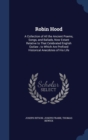 Robin Hood : A Collection of All the Ancient Poems, Songs, and Ballads, Now Extant Relative to That Celebrated English Outlaw; To Which Are Prefixed Historical Anecdotes of His Life - Book