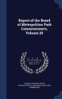 Report of the Board of Metropolitan Park Commissioners; Volume 25 - Book