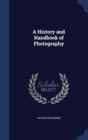 A History and Handbook of Photography - Book