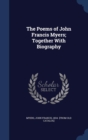 The Poems of John Francis Myers; Together with Biography - Book