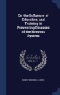 On the Influence of Education and Training in Preventing Diseases of the Nervous System - Book