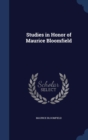 Studies in Honor of Maurice Bloomfield - Book