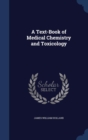 A Text-Book of Medical Chemistry and Toxicology - Book