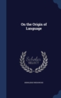 On the Origin of Language - Book