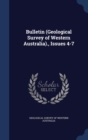 Bulletin (Geological Survey of Western Australia)., Issues 4-7 - Book