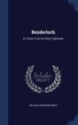 Benderloch : Or, Notes from the West Highlands - Book