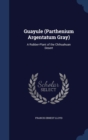 Guayule (Parthenium Argentatum Gray) : A Rubber-Plant of the Chihuahuan Desert - Book
