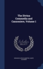 The Divina Commedia and Canzoniere, Volume 1 - Book