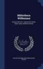 Bibliotheca Wiffeniana : Antonio del Corro. Cipriano de Valera. Pedro Gales. Melchior Roman - Book