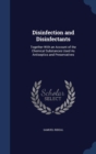 Disinfection and Disinfectants : Together with an Account of the Chemical Substances Used as Antiseptics and Preservatives - Book