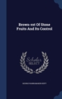 Brown-Rot of Stone Fruits and Its Control - Book
