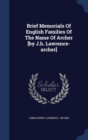 Brief Memorials of English Families of the Name of Archer [By J.H. Lawrence-Archer] - Book