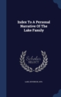 Index to a Personal Narrative of the Lake Family - Book