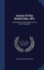 Census of the British Isles, 1871 : The Birthplace of the People and the Laws of Migration - Book