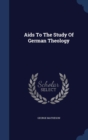 AIDS to the Study of German Theology - Book