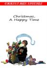 Christmas, A Happy Time - eBook