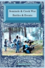 Seminole & Creek War Chronology : Seminole & Creek War Battles & Events - Book