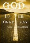 God is the Only Way - Book