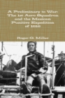 A Preliminary to War: The 1st Aero Squadron and the Mexican Punitive Expedition of 1916 - Book