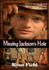 Missing Jackson's Hole - eBook