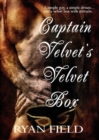 Captain Velvet's Velvet Box - eBook