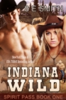 Indiana Wild: Spirit Pass Book 1 - eBook
