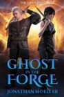 Ghost in the Forge - eBook