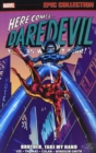 Daredevil Epic Collection: Brother, Take My Hand - Book