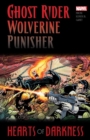 Ghost Rider/wolverine/punisher: Hearts Of Darkness - Book