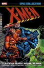 X-men Epic Collection: It's Always Darkest Before The Dawn - Book