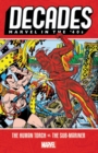 Decades: Marvel In The 40s - The Human Torch Vs. The Sub-mariner - Book